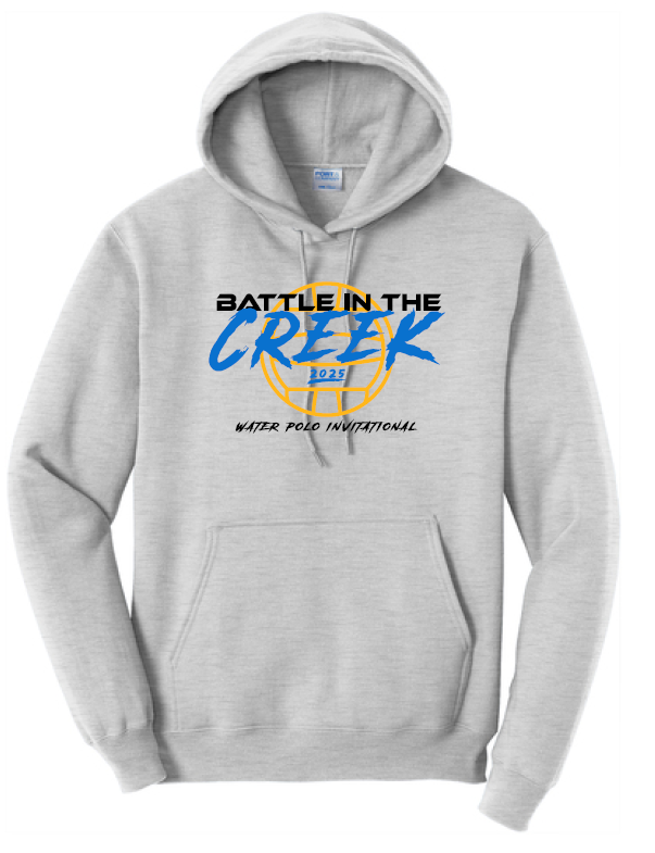 2025 BATTLE IN THE CREEK - HOODIE (REGULAR & TALL SIZES) - 2 COLOR OPTIONS