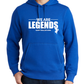 LEGENDS - JERZEES TEAM HOODIE (YOUTH & ADULT SIZES)